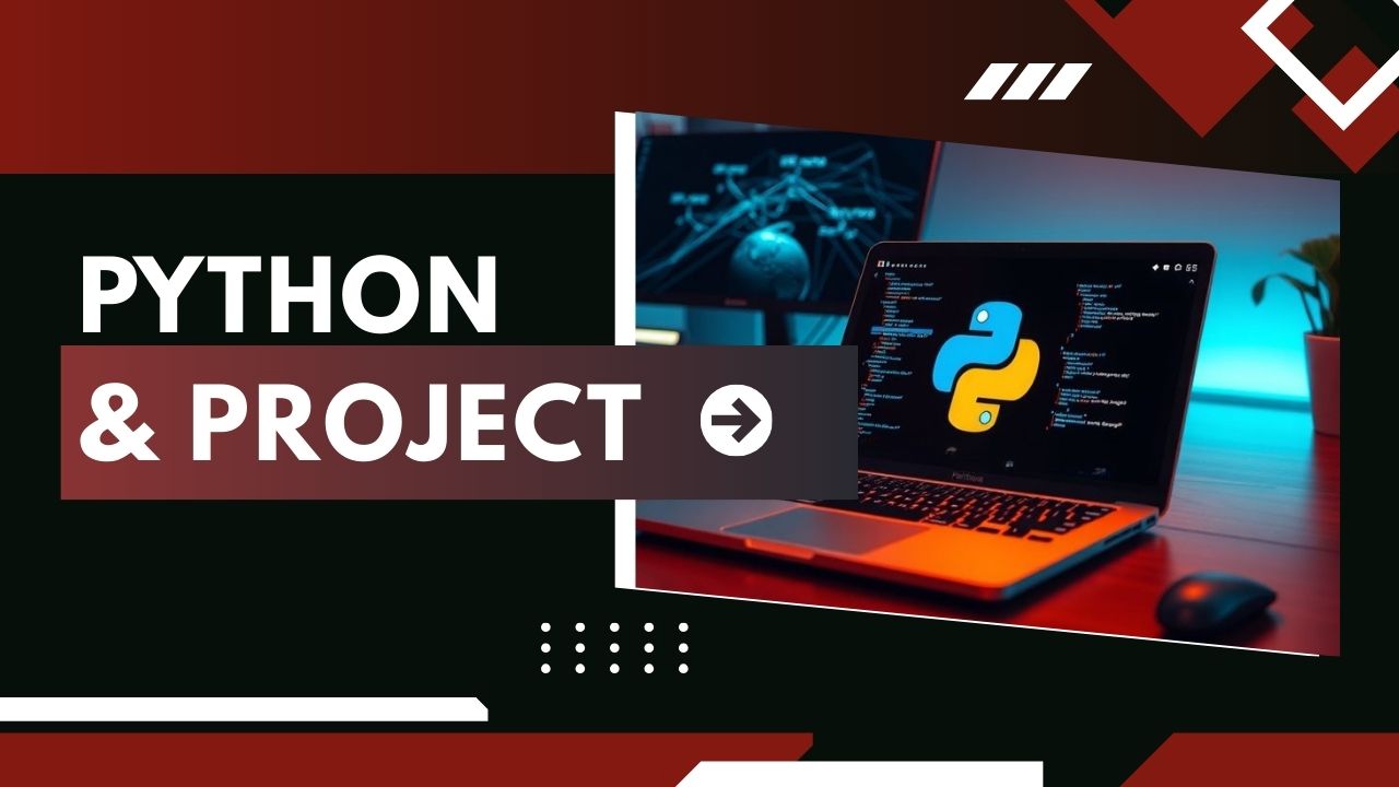 Python & Project