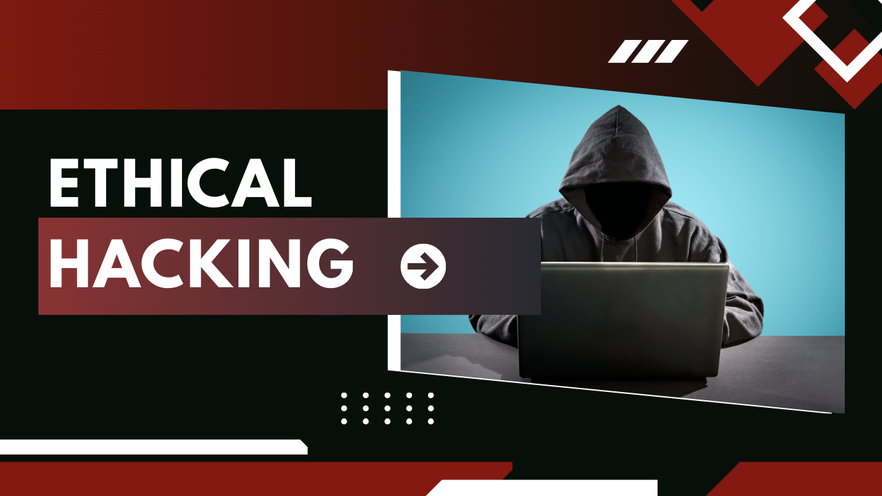 Ethical Hacking